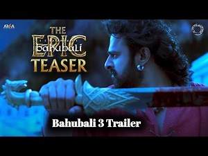 Baahubali - The Epic Official Trailer | Prabhas, Rana Daggubati | SS Rajamouli | baahubali trailer