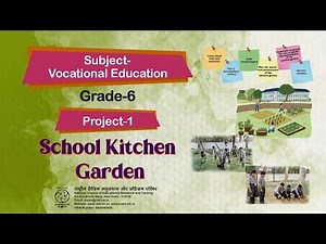 NCERT textbook, Vocational Education, Kaushal Bodh Project-1 School Kitchen Garden