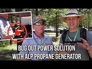 Bug Out Power Solution with ALP Propane Generator