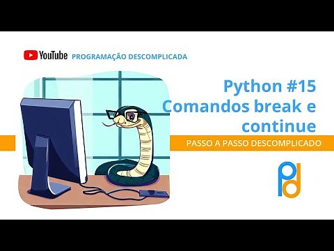 Python | Aula 15 - Comandos break e continue