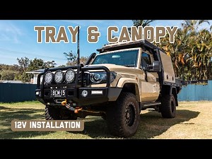 TRAY & CANOPY BUILD - Fully 12v system for my dream 79 Cruiser 🔥