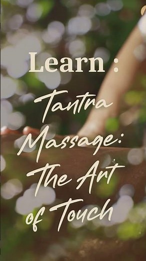 Workshop: Tantra Massage ❤️ THE ART OF TOUCH, at the Connective Tantra School in Alicante, Spain