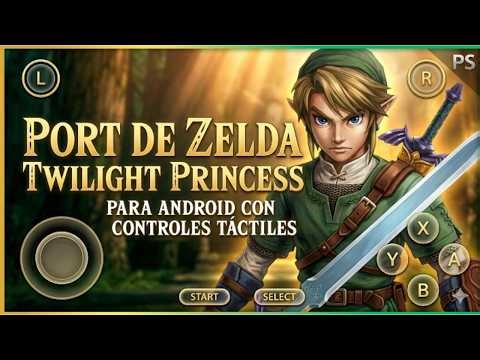 Descarga PORT ZELDA TWILIGHT PRINCESS en ANDROID con Controles Táctiles