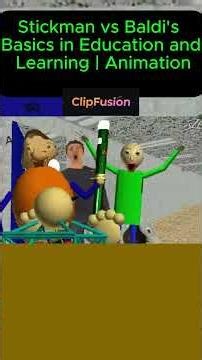 Stickman vs Baldi's Basics in Education and Learning | Animation #clipfusion #animation #funnyclips