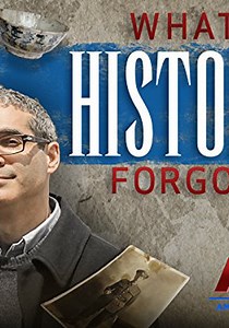 What History Forgot Season 1 - watch episodes streaming online