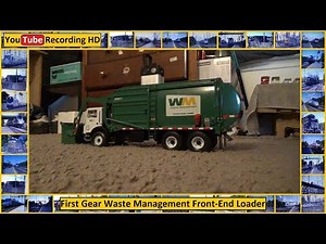 First Gear Waste Management Front-End Loader YouTube Recording HD