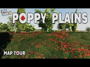 “POPPY PLAINS” FS19 MAP TOUR | NEW MOD MAP Farming Simulator 19 (Review).