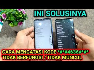 cara mengatasi kode *#*#4636#*#* tidak berfungsi . cara mengatasi kode *#*#4636#*#* tidak bisa