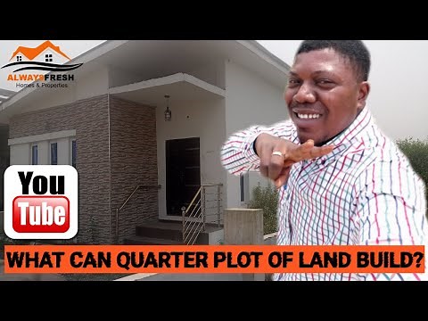 WHAT CAN QUARTER PLOT OF LAND BUILD?
