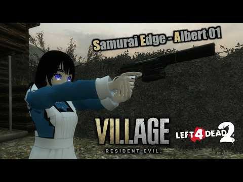 Left 4 Dead 2 Weapons Mod : Samurai Edge - Albert 01 จากเกม (Resident Evil Village)
