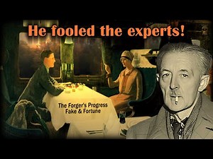 The Forger’s Progress - Fake & Fortune - Han van Meegeren - Fickle Fate series