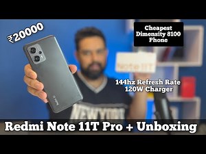 Redmi Note 11T Pro Plus Unboxing || Cheapest Dimensity 8100 || ₹20000
