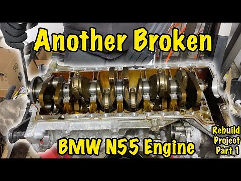 I Bought A Broken BMW N55 - BMW N55 Engine Rebuild Project Part 1