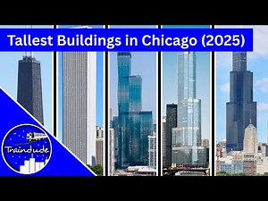 Top (10) Tallest Buildings in Chicago (2025)