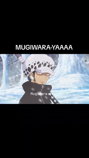 MUGIWARA-YAAA: Trafalgar Law in One Piece Anime