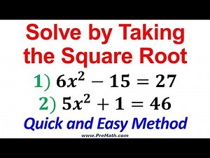 Solve Quadratic Equations by Taking the Square Root - Quick and Easy Method