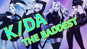 K/DA ⛔ THE BADDEST [ft. (G)I-DLE, Bea Miller, Wolftyla]　Official MV　✅歌詞+和訳
