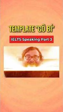 Extremely easy IELTS Speaking Part 3 template that anyone can use | ZIM Academy
