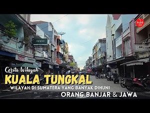 The Latest Conditions and Stories of the Kuala Tungkal Area on the East Coast of Sumatra