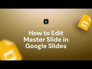 Edit Master Slide in Google Slides | Step-by-Step Guide for Custom Themes