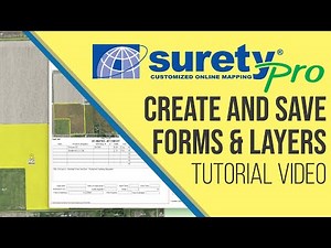 Getting Started with Surety Pro - Saving Forms & Layers