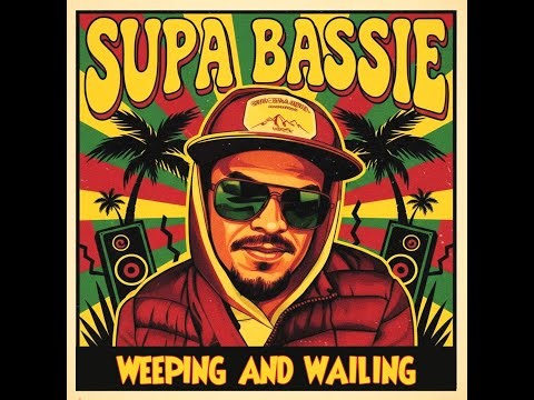 Supa Bassie - Weeping & Wailing (Tuffies Yard - 2026)