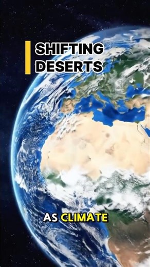 Where Will Earth’s Deserts Be in 10,000 Years? #science #shorts