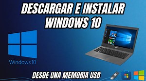 Instalar Windows 10 desde USB