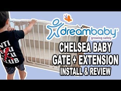 DREAMBABY Chelsea Gate + Extension - Unbox, Installation and Review