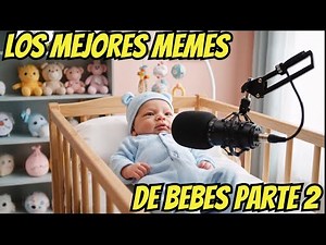 Los memes de bebés que arrasaron en TikTok #viral 👶