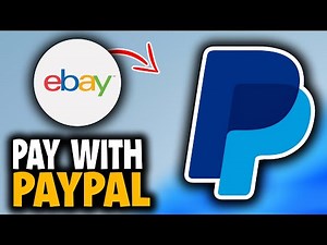 How to Pay on eBay Using PayPal - Full Guide