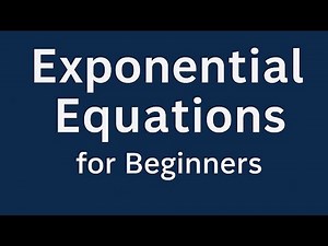 Exponential Equations for Beginners | Made Easy