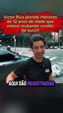 Victor Ruiz prende menoresde 12 anos de idade que estava roubando cordão de ouro!!!
