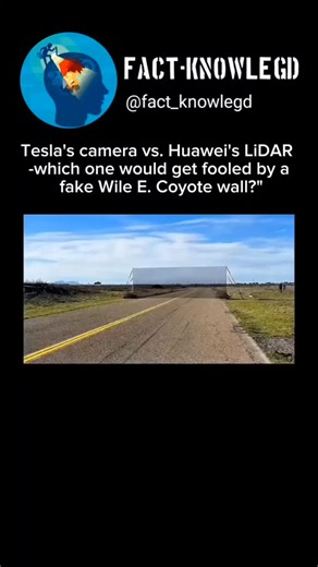 fact_knowlegd on Instagram: "Tesla's Camera vs. Huawei's LiDAR: The Ultimate Test! A fascinating experiment putting autonomous driving technology to the test! A Tesla Model Y (vision-based) and a Huawei Arcfox αS (LiDAR-based) were driven towards a "Wile E. Coyote wall"—a massive printed image of a road designed to create an optical illusion. The vision-only Tesla failed to recognize the wall wasn't real, while the LiDAR system saw right through the illusion. This video highlights the ongoing de