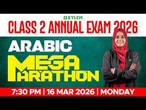 Class 2 Arabic Annual Exam 2026 | Mega Marathon | Xylem Class 2