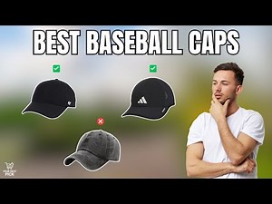 Best Baseball Caps in 2026 - Top 5 Picks for Men, Women, Youth, Small & Big Heads