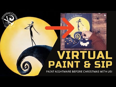 Virtual Paint & Sip: Nightmare Before Christmas!