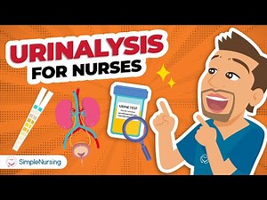 Urinalysis for Nurses | NCLEX Lab Values Made Simple