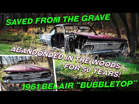 Abandoned in the Woods for 50 years! 1961 Chevrolet BelAir Bubbletop Saved from the Grave!