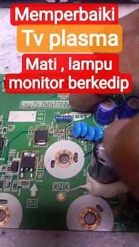Memperbaiki tv plasma samsung 43H4000 mati,lampu monitior berkedip merah #servicetvled #tvledmati