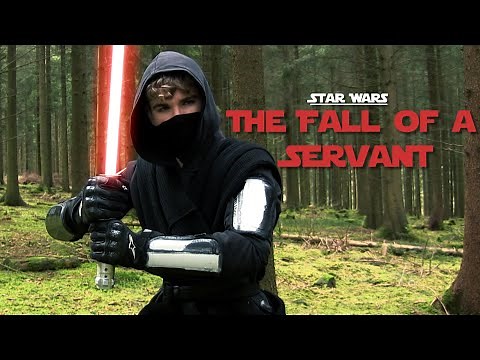 Star Wars: The Fall of a Servant | Official Fan Film 2021