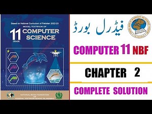 Computer 11 Chapter 2 | Complete Exercise NBF Book 2024 |Federal Board