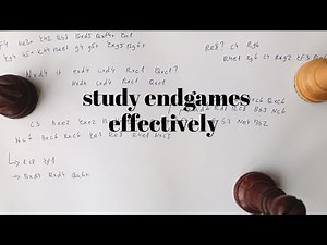 How to study Chess Endgames