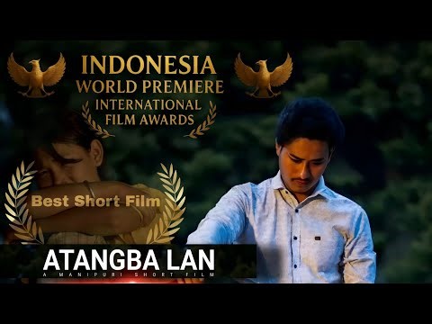 Atangba lan/Award winning Short film/Leading Light Film production