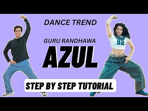 Azul Song Dance Tutorial | Guru Randhawa | Azul Reels Dance Trend Tutorial