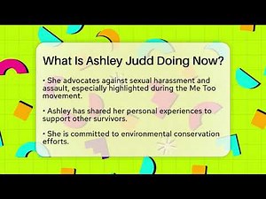 What Is Ashley Judd Doing Now? - Gender Equality Network