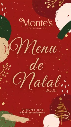 Menu de Natal 2025 ❤️✨ #cardapiodenatal #chocotone #sobremesa #natal2025 #rabanadarecheada #riodejaneiro | Monte's Confeitaria | Facebook
