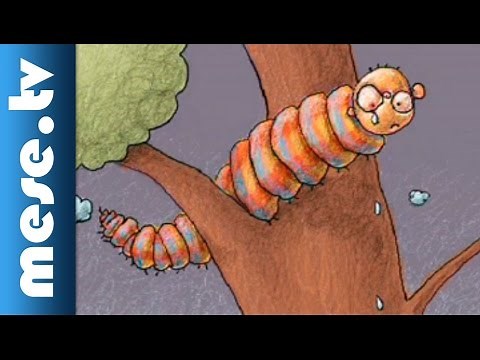Lázár Ervin: A fába szorult hernyó (mesefilm, esti mese gyerekeknek) | MESE TV