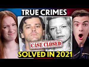 Adults React To Cold Cases Solved In 2021 | React