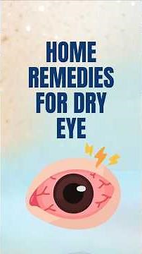 Home Remedies for Dry Eyes | Causes, Symptoms & Easy Relief Tips by Dr. Archana Singh